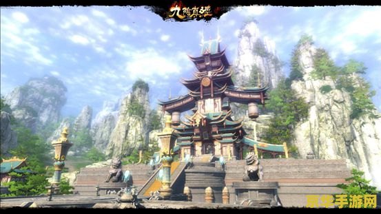 建议：九阴真经雁门关：武侠世界的壮丽风景与独特玩法