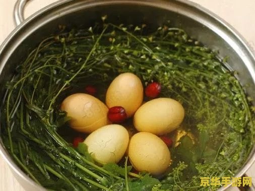 三月三荠菜煮鸡蛋的由来和寓意 三月三荠菜煮鸡蛋：传统美食与文化的融合