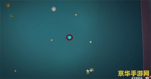 原神海岛水泡 原神海岛水泡探险指南：探索神秘海域，解锁隐藏宝藏