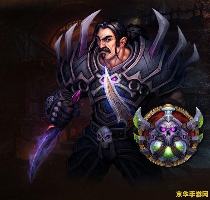魔兽世界盗贼 魔兽世界：盗贼之道，暗影中的利刃